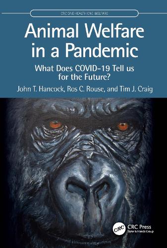 [object Object] «Animal Welfare in a Pandemic: What Does COVID-19 Tell us for the Future?», авторів Джон Хенкок, Рос К. Раус - фото №1