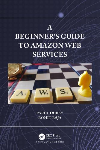 [object Object] «A Beginners Guide to Amazon Web Services», авторов Парул Дубей, Рохит Раджа - фото №1