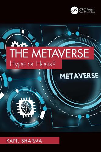 Паперова книга «The Metaverse: Hype or Hoax?», автор Капіл Шарма - фото №1