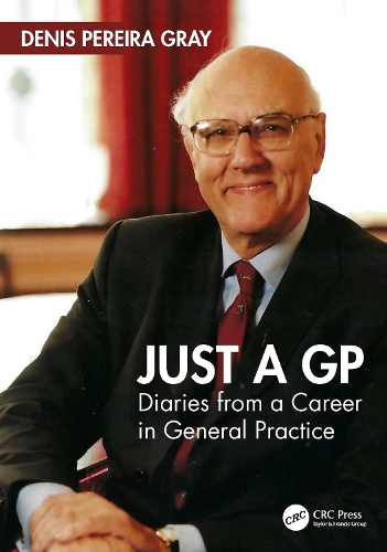 [object Object] «Just a GP: Diaries from a Career in General Practice», автор Денис Перейра Грей - фото №1