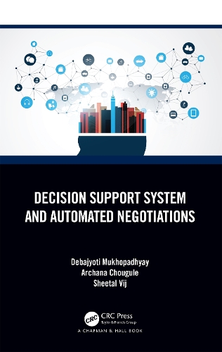 [object Object] «Decision Support System and Automated Negotiations», авторів Арчана Чугул, Дебаджйоті Мухопадх'яй, Шитал Відж - фото №1
