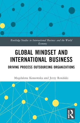 Паперова книга «Global Mindset and International Business: Driving Process Outsourcing Organizations», авторів Єжи Росінський, Магдалена Коссовська - фото №1
