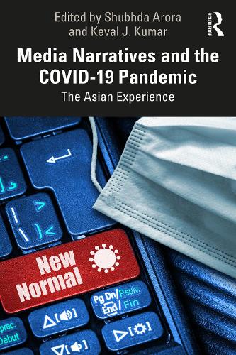 Паперова книга «Media Narratives and the COVID-19 Pandemic: The Asian Experience» - фото №1