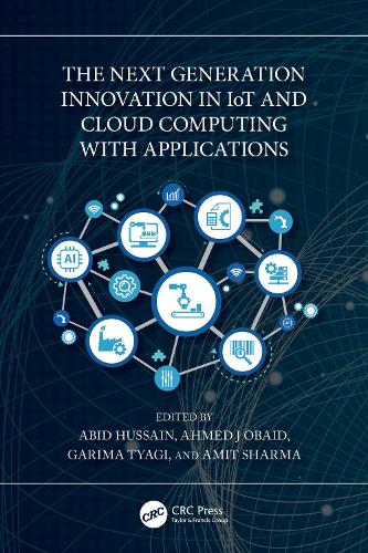 Бумажная книга «The Next Generation Innovation in IoT and Cloud Computing with Applications» - фото №1