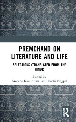 Бумажная книга «Premchand on Literature and Life: Selections (Translated from the Hindi)» - фото №1
