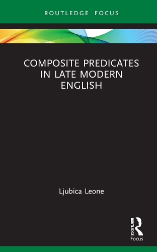 [object Object] «Composite Predicates in Late Modern English», автор Любіца Леоне - фото №1