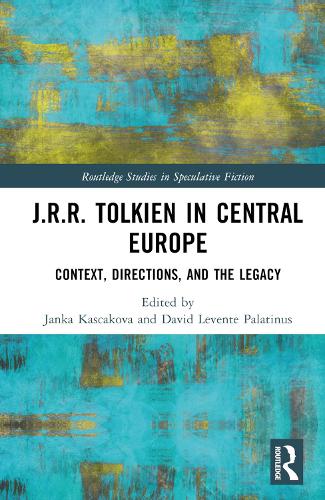 Паперова книга «J.R.R. Tolkien in Central Europe: Context, Directions, and the Legacy» - фото №1
