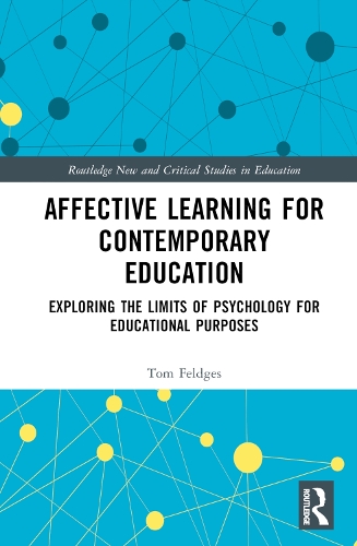 Паперова книга «Affective Learning for Contemporary Education: Exploring the Limits of Psychology for Educational Purposes», автор Том Фелджес - фото №1