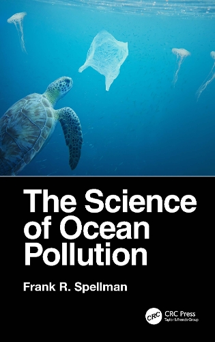 Бумажная книга «The Science of Ocean Pollution», автор Фрэнк Р. Спеллман - фото №1