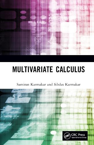 Паперова книга «Multivariate Calculus», авторів Саміран Кармакар, Сібдас Кармакар - фото №1