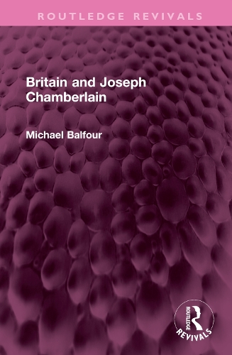 Бумажная книга «Britain and Joseph Chamberlain» - фото №1