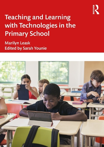Бумажная книга «Teaching and Learning with Technologies in the Primary School», авторов Мэрилин Лиск, Сара Юни - фото №1