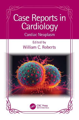 Паперова книга «Case Reports in Cardiology: Cardiac Neoplasm» - фото №1