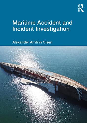 Бумажная книга «Maritime Accident and Incident Investigation», автор Александр Арнфинн Ольсен - фото №1