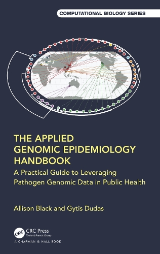 Паперова книга «The Applied Genomic Epidemiology Handbook: A Practical Guide to Leveraging Pathogen Genomic Data in Public Health», авторів Еллісон Блек, Гітіс Дудас - фото №1