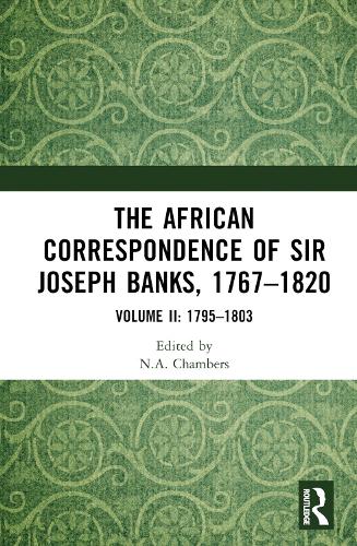 Бумажная книга «The African Correspondence of Sir Joseph Banks, 1767–1820: Volume II: 1795–1803» - фото №1