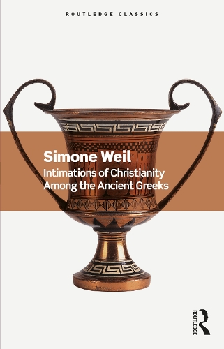 Паперова книга «Intimations of Christianity Among the Ancient Greeks», автор Сімона Вейль - фото №1