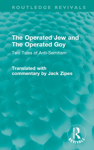 Бумажная книга «The Operated Jew and The Operated Goy: Two Tales of Anti-Semitism» - фото №1