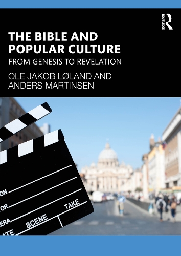 Паперова книга «The Bible and Popular Culture: From Genesis to Revelation», автор Оле Якоб Льоланд - фото №1