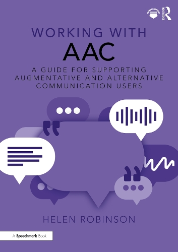 Бумажная книга «Working with AAC: A Guide for Supporting Augmentative and Alternative Communication Users», автор Хелен Робинсон - фото №1