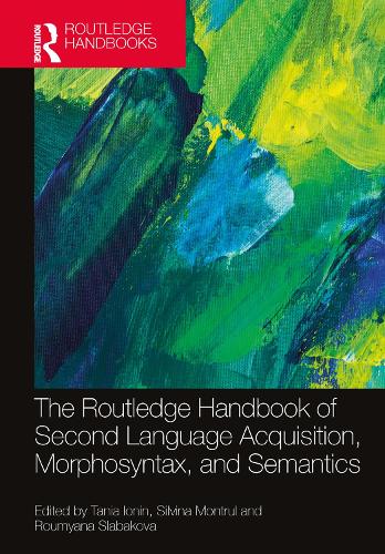 [object Object] «The Routledge Handbook of Second Language Acquisition, Morphosyntax, and Semantics» - фото №1