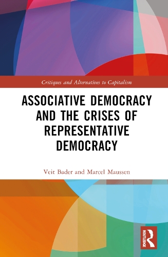 Бумажная книга «Associative Democracy and the Crises of Representative Democracies», авторов Марсель Мауссен, Вейт Бадер - фото №1