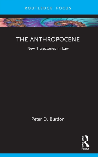 Бумажная книга «The Anthropocene: New Trajectories in Law», автор Питер Д. Бердон - фото №1
