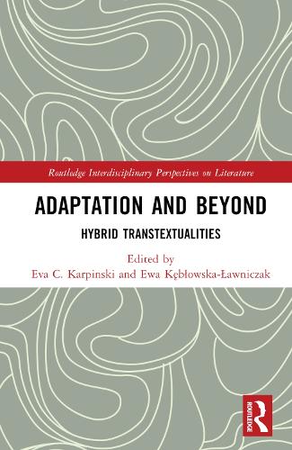 Паперова книга «Adaptation and Beyond: Hybrid Transtextualities» - фото №1