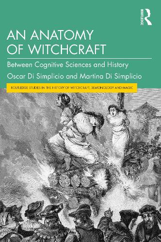 Бумажная книга «An Anatomy of Witchcraft: Between Cognitive Sciences and History», авторов Мартина Ди Симплисио, Оскар ди Симплисио - фото №1