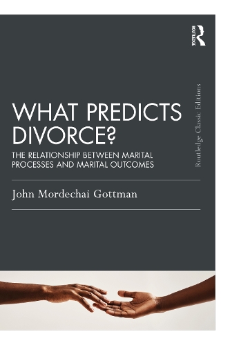 Паперова книга «What Predicts Divorce?: The Relationship Between Marital Processes and Marital Outcomes», автор Джон Готтман - фото №1