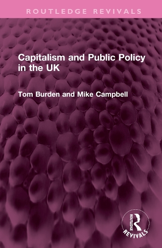 Бумажная книга «Capitalism and Public Policy in the UK», авторов Майк Кэмпбелл, Том Берден - фото №1