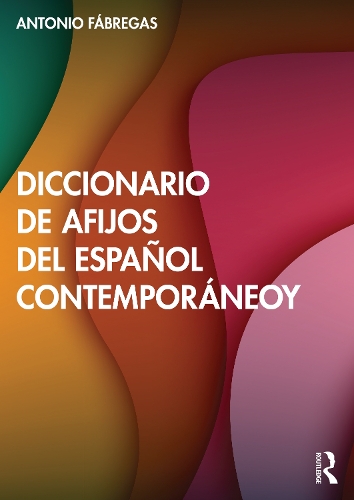 Бумажная книга «Diccionario de afijos del español contemporáneo», автор Антонио Фабрегас - фото №1