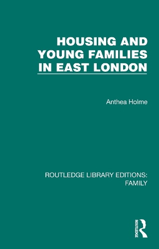 Бумажная книга «Housing and Young Families in East London», автор Антея Холм - фото №1