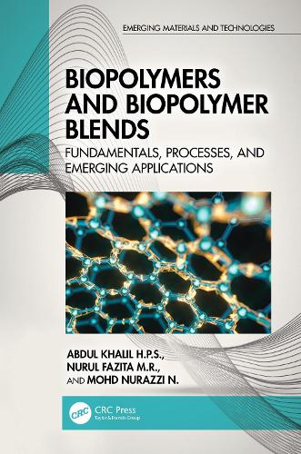 [object Object] «Biopolymers and Biopolymer Blends: Fundamentals, Processes, and Emerging Applications», авторов Абдул Халил, Мохд Нурази Н., Нурул Фазита М. Р. - фото №1