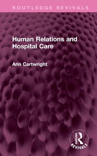 Паперова книга «Human Relations and Hospital Care» - фото №1