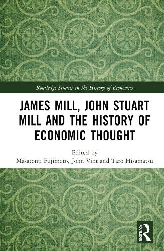 Бумажная книга «James Mill, John Stuart Mill, and the History of Economic Thought» - фото №1