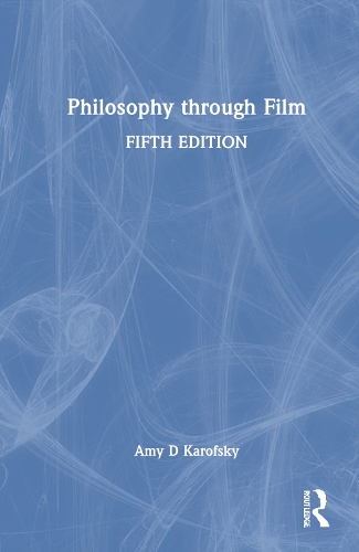 Бумажная книга «Philosophy through Film», автор Эми Карофски - фото №1