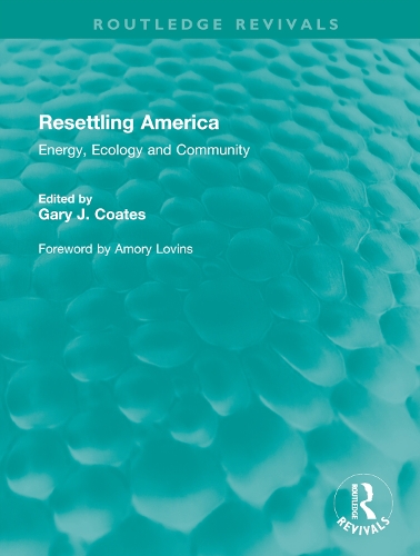 Бумажная книга «Resettling America: Energy, Ecology and Community» - фото №1