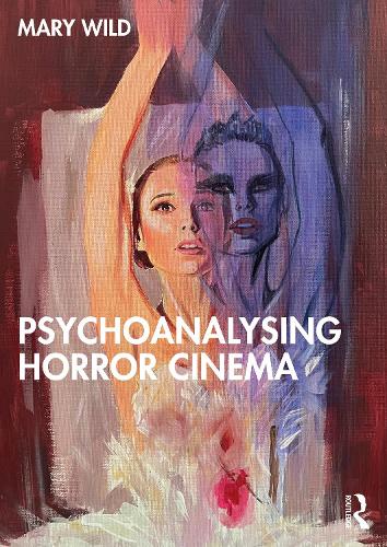 Паперова книга «Psychoanalysing Horror Cinema», автор Мері Уайлд - фото №1