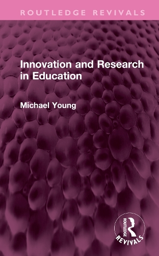 Бумажная книга «Innovation and Research in Education», автор Майкл Янг - фото №1