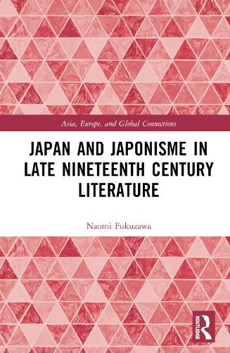 Бумажная книга «Japan and Japonisme in Late Nineteenth Century Literature», автор Наоми Шарлотта Фукудзава - фото №1
