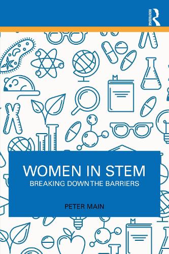 Бумажная книга «Women in STEM: Breaking Down the Barriers», автор Питер Мейн - фото №1