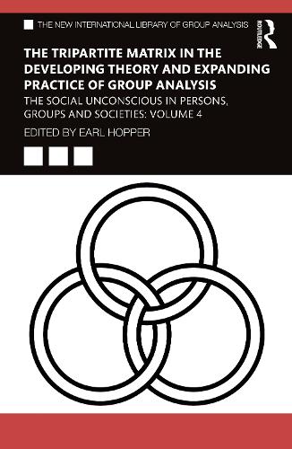 Бумажная книга «The Tripartite Matrix in the Developing Theory and Expanding Practice of Group Analysis: The Social Unconscious in Persons, Groups and Societies: Volume 4» - фото №1