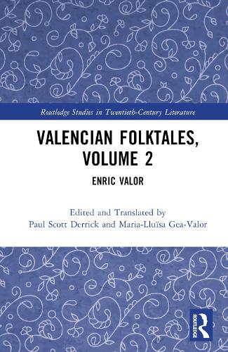Бумажная книга «Valencian Folktales, Volume 2: Enric Valor», авторов Мария-Люиза Геа-Валор, Пол Скотт Деррик - фото №1