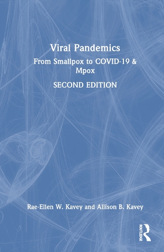 Бумажная книга «Viral Pandemics: From Smallpox to COVID-19 & Mpox», авторов Эллисон Кейви, Раэ-Эллен Кейви - фото №1