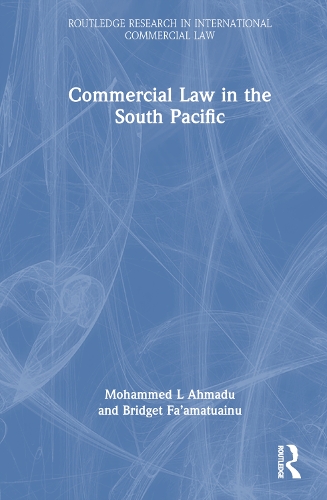 Паперова книга «Commercial Law in the South Pacific», авторів Бріджит Фааматуайну, Мохаммед Л. Ахмаду - фото №1