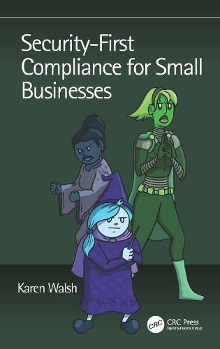 Паперова книга «Security-First Compliance for Small Businesses», автор Карен Волш - фото №1
