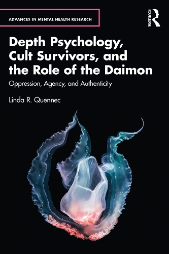 Бумажная книга «Depth Psychology, Cult Survivors, and the Role of the Daimon: Oppression, Agency, and Authenticity», автор Линда Р. Квеннек - фото №1