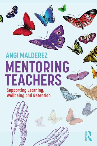Паперова книга «Mentoring Teachers: Supporting Learning, Wellbeing and Retention», автор Енджі Мальдерез - фото №1