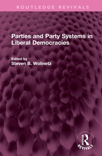 Бумажная книга «Parties and Party Systems in Liberal Democracies» - фото №1